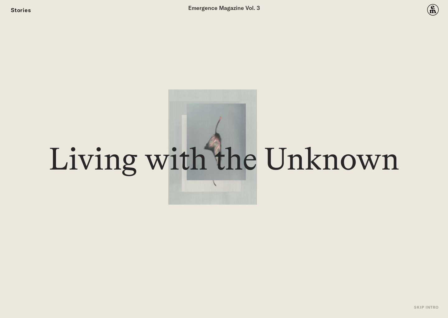 Living With The Unknown